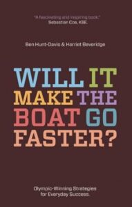 Ben Hunt-Davis book Keynote Speaker will it make the boat go faster